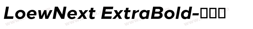 LoewNext ExtraBold字体转换